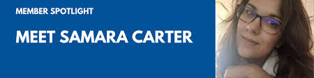 Member Spotlight: Samara Carter