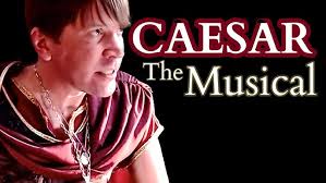 CAESAR The Musical (2021) Film adaption of Mike Petrone’s Broadway-styled  stage musical.