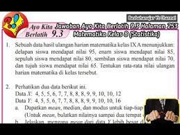 Silahkan tuliskan komentar anda yang sesuai dengan topik postingan halaman ini. Jawaban Ayo Kita Berlatih 9 3 Halaman 253 Matematika Kelas 8 Statistika Youtube