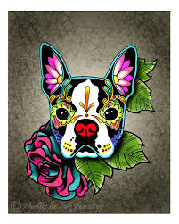 Boston Terrier In Black Day Of The Dead Sugar Skull Dog Etsy Dog Print Art Dog Art Dog Tattoos