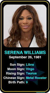 Serena Williams Libra Libra Moon Sign Zodiac Horoscope