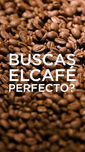 Tipos De Cafe Cafe Tipos In 2020 Kaffeerosterei Kaffee Trinken Cafe Essen