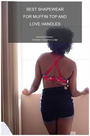 Best Shapewear For Love Handles 2020 Review Fashion Clothes Women Diy Fashion Clothing Shapewear