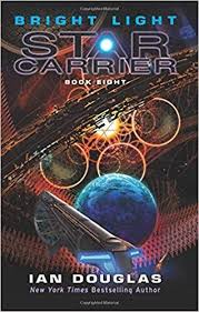 Download Pdf Bright Light Star Carrier Book Eight Free Epub Mobi Ebooks Military Science Fiction Audio Books Science Fiction Authors
