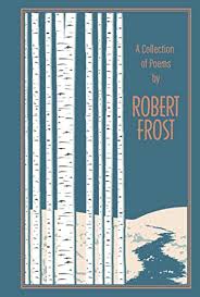 A Collection Of Poems By Robert Frost Leather Bound Classics Ebook Frost Robert Mondschein Ken Amazon In Kindle Store