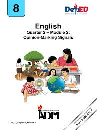 English 8 quarter 2 week 2: English8 Q2 Mod2 Opinionmarkingsignals V1 Sentence Linguistics Feeling