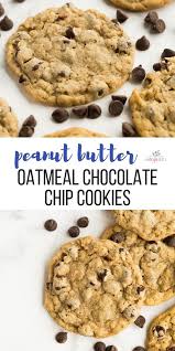 Peanut Butter Oatmeal Chocolate Chip Cookies T Oatmeal Chocolate Chip Cookies Peanut Butter Oatmeal Chocolate Chip Cookies Peanut Butter Oatmeal Chocolate Chip