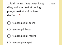 Dadi teges kang wis diandharake iku may babar pisan ora cocog karo kahanane geguritan kang ana. Puisi Gagrag Jawa Lawas Kang Dilagokake Lan Kaiket Dening Paugeran Kaidah Tartamtu Diarani Brainly Co Id