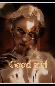 GOOD GIRL