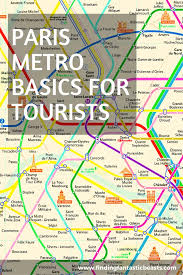 Paris Metro Basics For Tourists Paris Metro Map Paris Metro Paris Travel Guide