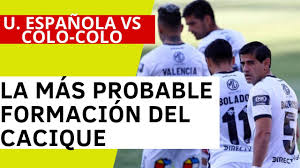 Foi criado por um grupo de desportistas liderado por airton adami para disputar a semana inglesa. A Confiar La Posible Formacion De Colo Colo Para El Partido Vs Union Espanola De Hoy Youtube