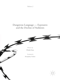 More ideas from trenton baudoin. Ulrich Lins Auth Dangerous Language Esperanto And The Decline Of Stalinism Palgrave Macmillan Uk 2017 Joseph Stalin Soviet Union