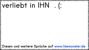 Verliebt In Ihn Tolle Sprüche Und Zitate Auf Www