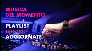Canzoni del momento e del passato (pop e altri generi). Musica Del Momento Canzoni 2019 E 2020 Playlist Sempre Aggiornate Youtube