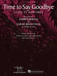 Sarah brightman & andrea bocelli — time to say goodbye (con te partiro) duet with sarah brightm (ost из особо опасен / wanted). Time To Say Goodbye Con Te Partiro Hal Leonard Online