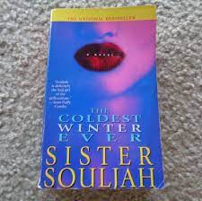 The Coldest Winter Ever Sister Souljah The Coldest Winter Ever Cold Winter Cold