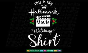Additional fees apply for ecards. This Is My Hallmark Christmas Movie Watching Shirt Svg Elke Dag Worden Duizenden Nieuwe Afbeeldingen Van Hoge Kwaliteit Toegevoegd
