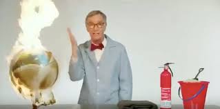 It was substantially financed by the national science foundation. Bill Nye Demonstrates How The Earth Is On F En Fire