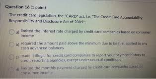 President barack obama on may 22, 2009. Solved Question 16 1 Point The Credit Card Legislation Chegg Com