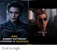 This the best robert pattinson standing meme and you can't convince me otherwise pic.twitter.com/bkh2jt68tu. What Do You Think Of Robert Pattinson As Batman Memes Lens