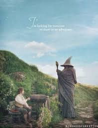 I Am Looking For Someone To Share In An Adventure That I Am Arranging 080c1d65038a2978fbfb6feda6bbad6f Jpg 408 529 The Hobbit Lord Of The Rings Adventure