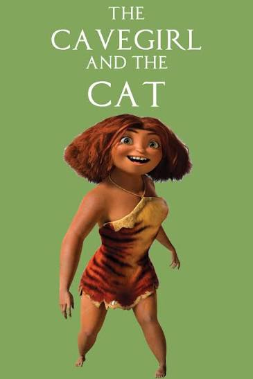 The Cavegirl and the Cat | The Parody Wiki | Fandom
