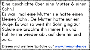 Eine Qeschichte über Eine Mutter Einen Sohnes War Mal Eine
