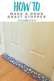 Winter Weather Can Be Extremely Chilly If You Have Ever Lived In A House Where The Winter Winds And Cold Door Draught Stopper Draft Stopper Diy Draft Stopper