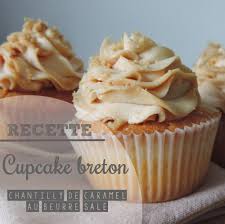 Comme Je Vous L Expliquais Sur Mon Carnet D Inspiration Sur Le Theme De La Bretagne Bon Nombre De Recettes Peuvent Etr Recette Cupcake Cupcake Facile Cupcakes
