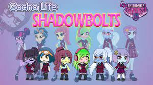 Gacha Life Equestria Girls Friendship Games (MLP) - Making The SHADOWBOLTS  in GACHA LIFE!!! - YouTube