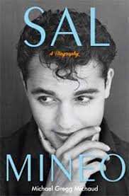 Book Review: Sal Mineo: A Biography (Michael Gregg Michaud)