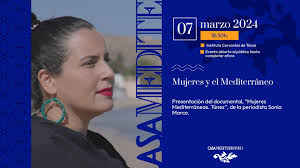 Presentación del documental, “Mujeres Mediterráneas. Túnez”, de la  periodista Sonia Marco.