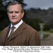 However, he changed his mind as a young man. From Downton Abbey To Downtown Salt Lake City Hugh Bonneville Joins Mormon Tabernacle Choir For Christmas Shows