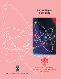 Annual Report 2006 2007 Atomic Energy Regulatory Board