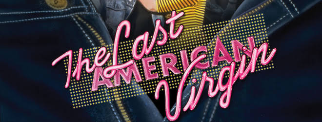 The Last American Virgin (Collector's Edition Review) - Cryptic Rock