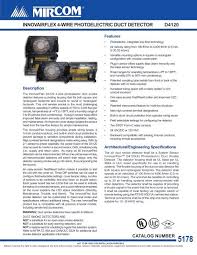 Designed for easy installation and superb reliability, superduct represents the perfect balance of practical design and advanced technology. Innovairflex 4 Wire Photoelectric Duct Detector D4120 Mircom