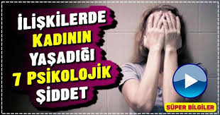 Iliskilerde Kadinin Yasadigi 7 Psikolojik Siddet Iliskiler Parapsikoloji Psikoloji
