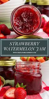 Looking For Jam Recipes To Make This Summer Try Strawberry Watermelon Jam It Captures The Brightness Of Watermelon Wi Watermelon Jam Jam Recipes Homemade Jam