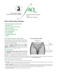 Fever, vaginal discharge, nausea and or vomiting and lower abdominal pain are the main constellation of. Faq077 Pelvic Inflammatory Disease