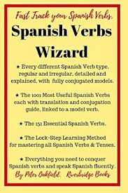 Book Review Of Spanish Verbs Wizard Spanish Verbs How To Speak Spanish Learning Methods
