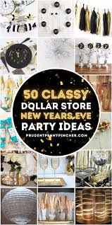 50 Dollar Store New Years Eve Party Ideas Diy New Years Eve Decorations New Years Eve Decorations New Year Diy