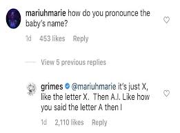 Be sure to read all the letters, don't swallow them as people do in english. X Ae A 12 Grimes And Elon Musk Explain How To Pronounce Their Baby S Name But Each Says It Differently The Independent The Independent