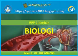 Rpp Biologi 1 Lembar Kelas X Xi Dan Xii Sma Kurikulum 2013 Revisi 2020 Biologi Kurikulum Sma