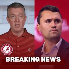 Breaking News: University of Alabama AD Greg Byrne, suggests the SEC hold  pre-game memorials to pay tribute to Turning Point USA founder Charlie  Kirk, who was as***sinated at an event at a