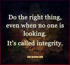 Do The Right Thing Even When No One Is Looking Justpost Virtually Entertaining