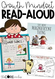 The Most Magnificent Thing Interactive Read Aloud Classroom Community School Reading Read Aloud