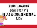Maybe you would like to learn more about one of these? Soal Uts Pjok Kelas 10 Sma Semester 2 Kurikulum 2013 Dan Kunci Jawaban Ulangan Tengah Semester Genap Tribun Pontianak