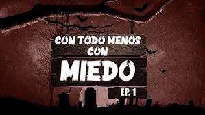 Image result for tbn:o4NVnTyfhfVOdM::tu.tv/imagenes/videos/m/i/miedo-y-escalofrio_imagenGrande.jpg