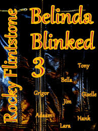 Belinda Blinked 3 (Belinda Blinked, 3) by Rocky Flintstone | Goodreads
