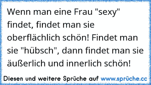 Wenn Man Eine Frau Sexy Findet Findet Man Sie Oberflächlich Schön